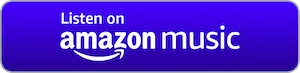 Listen on Amazon Music
