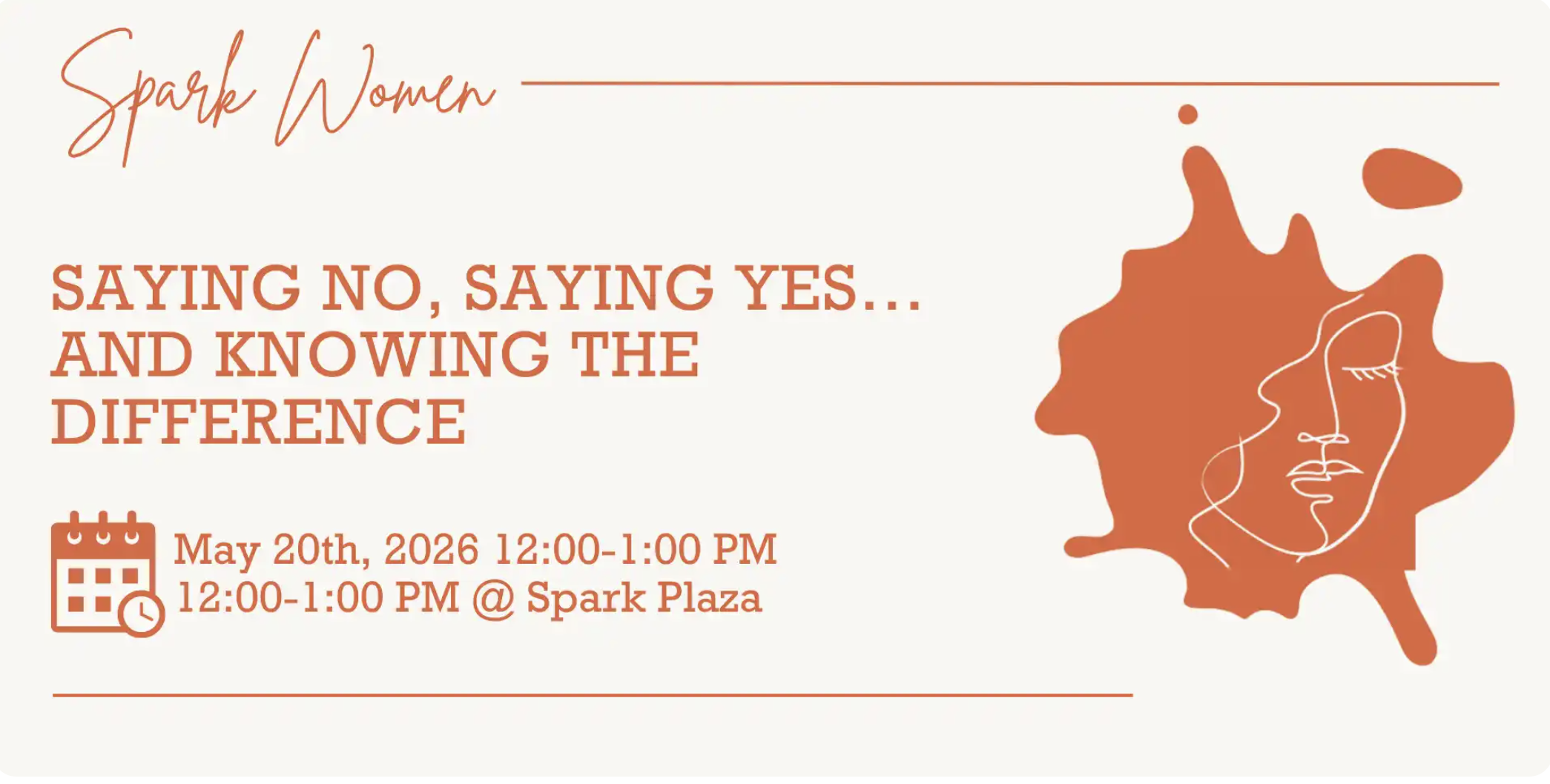 Spark Women: Saying No, Saying Yes… and Knowing the Difference